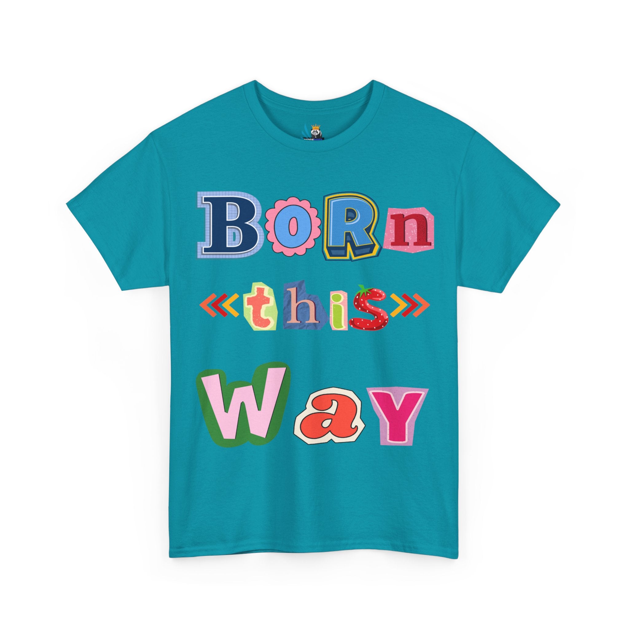 Born This Way Short Sleeve Tee