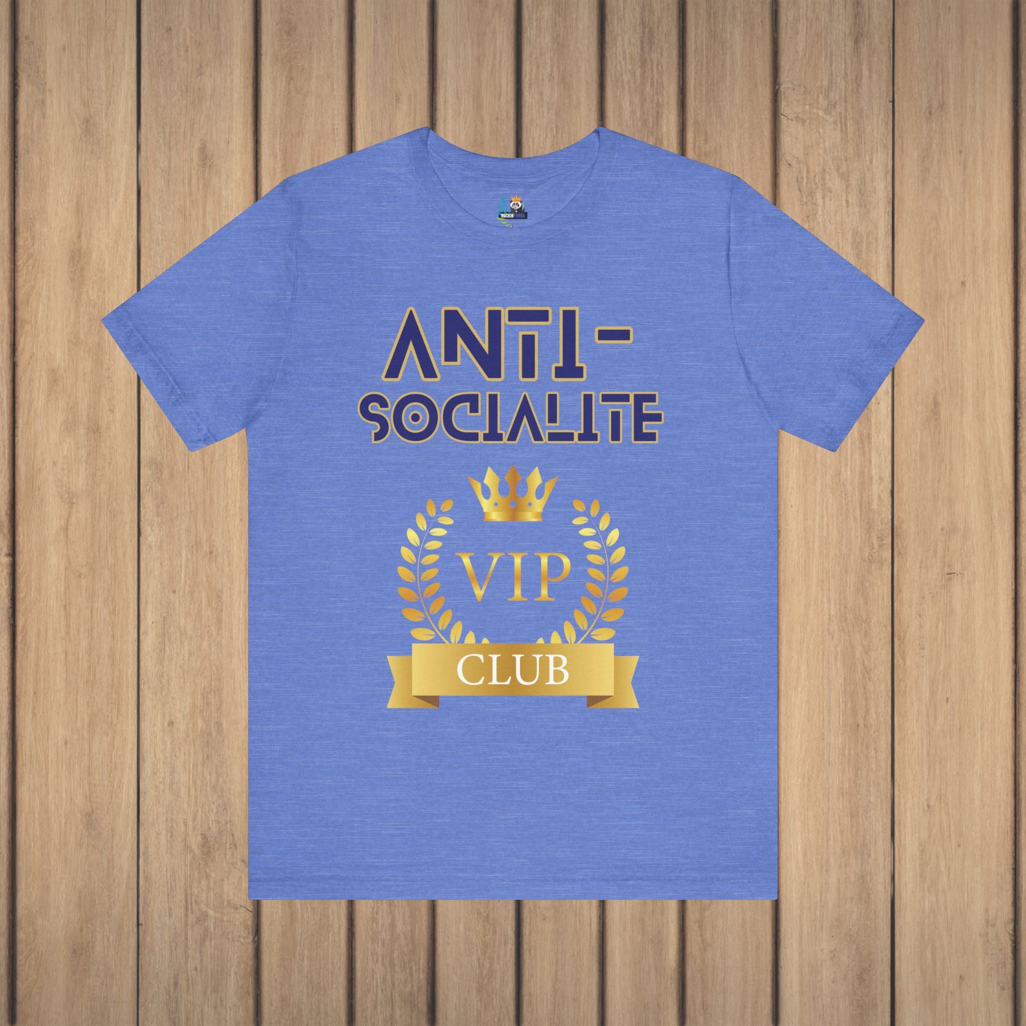 Anti-Socialite VIP Club Unisex Short Sleeve Tee