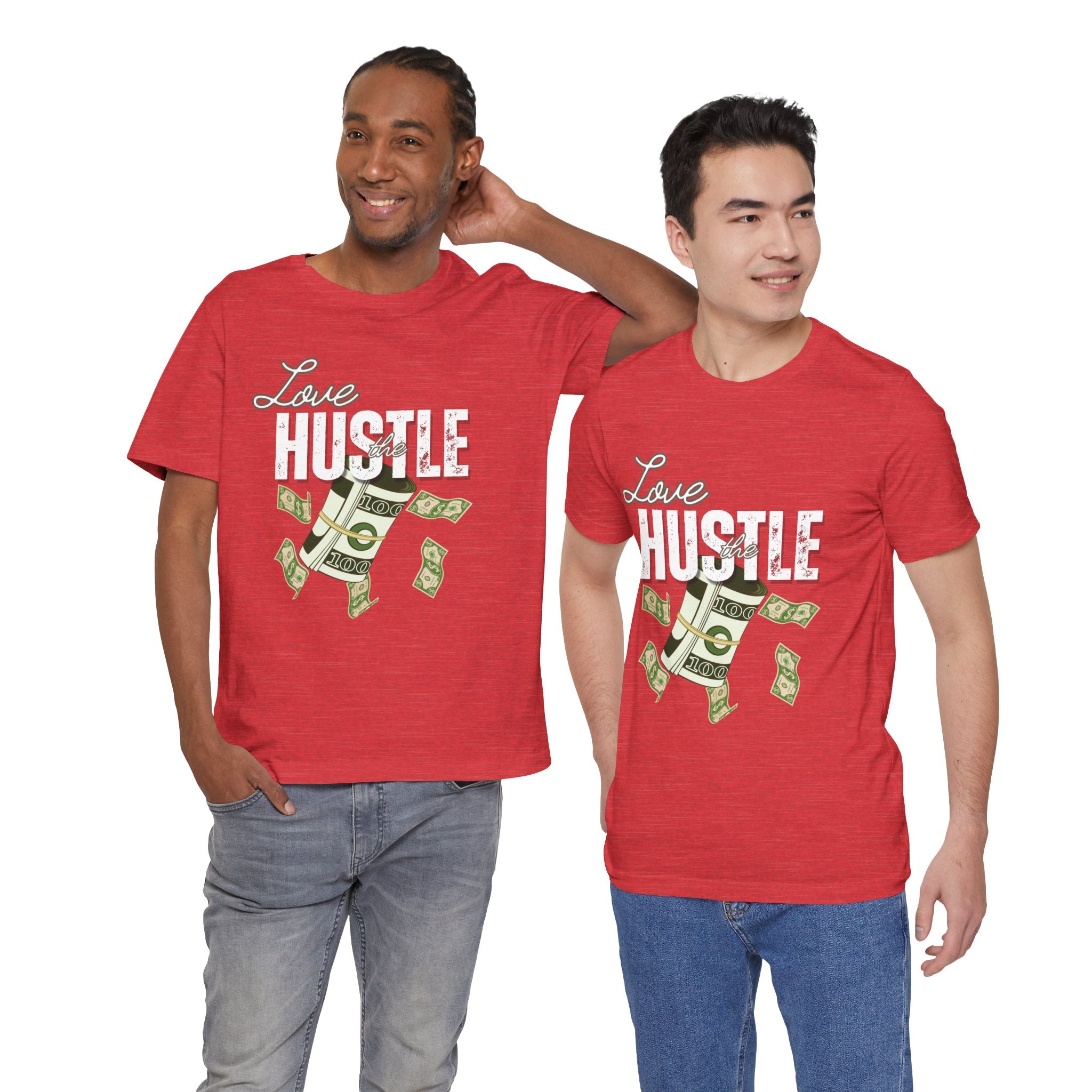 Love the Hustle Unisex Short Sleeve Tee