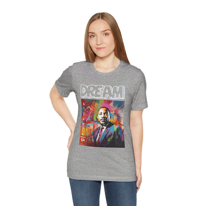 MLK Jr Dream Graffiti Art Unisex Short Sleeve Tee