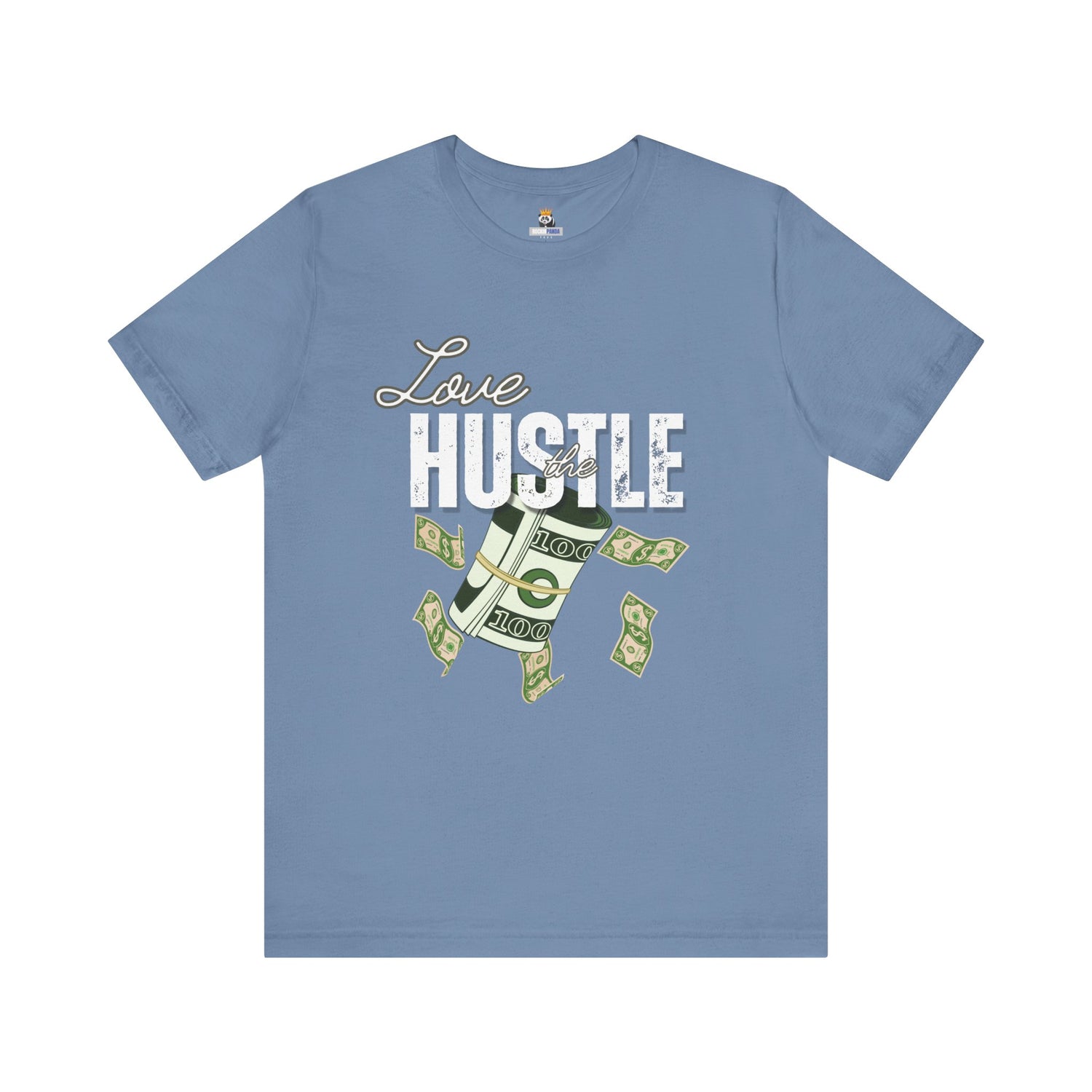 Love the Hustle Unisex Short Sleeve Tee