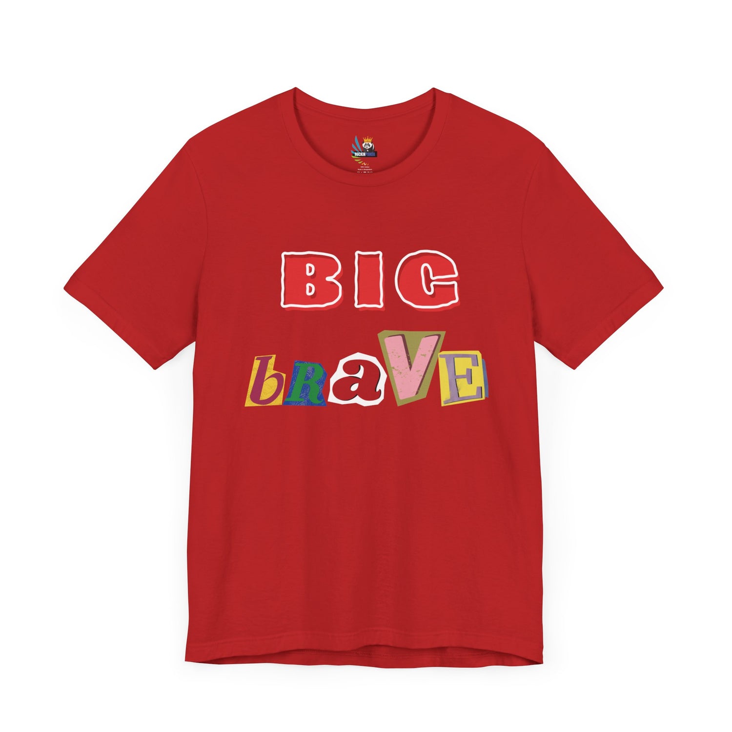 Big Brave Unisex Short Sleeve Tee