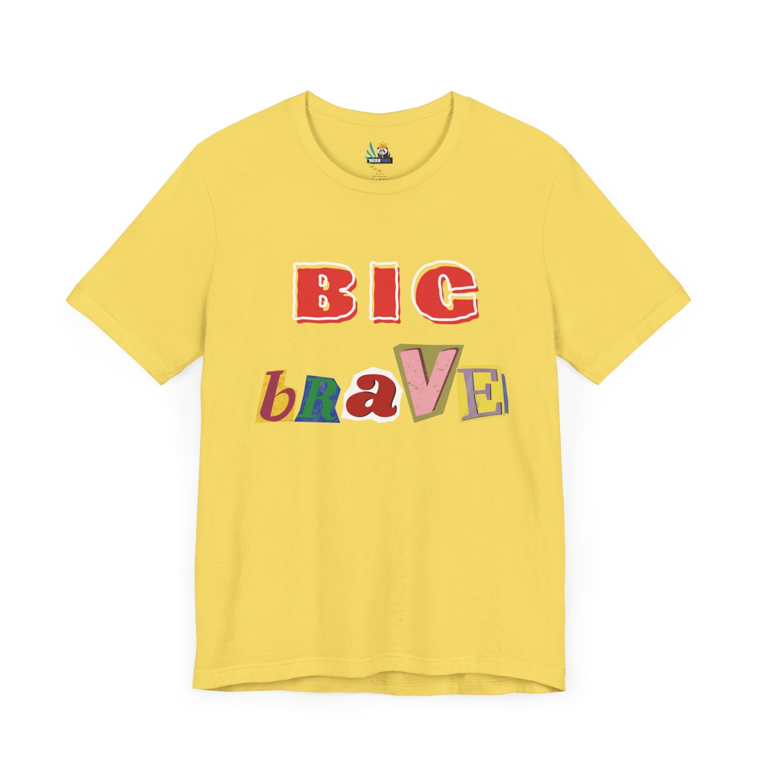 Big Brave Unisex Short Sleeve Tee