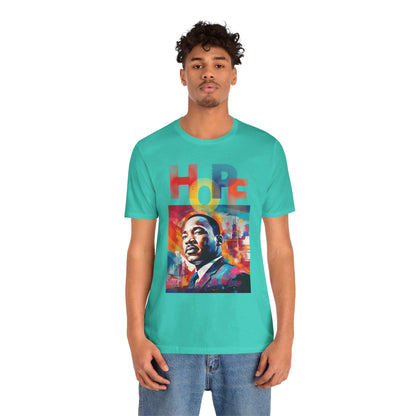 MLK Jr Hope Graffiti Art Unisex Short Sleeve Tee