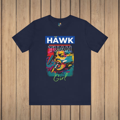 Hawk Tuah Girl Unisex Short Sleeve Tee