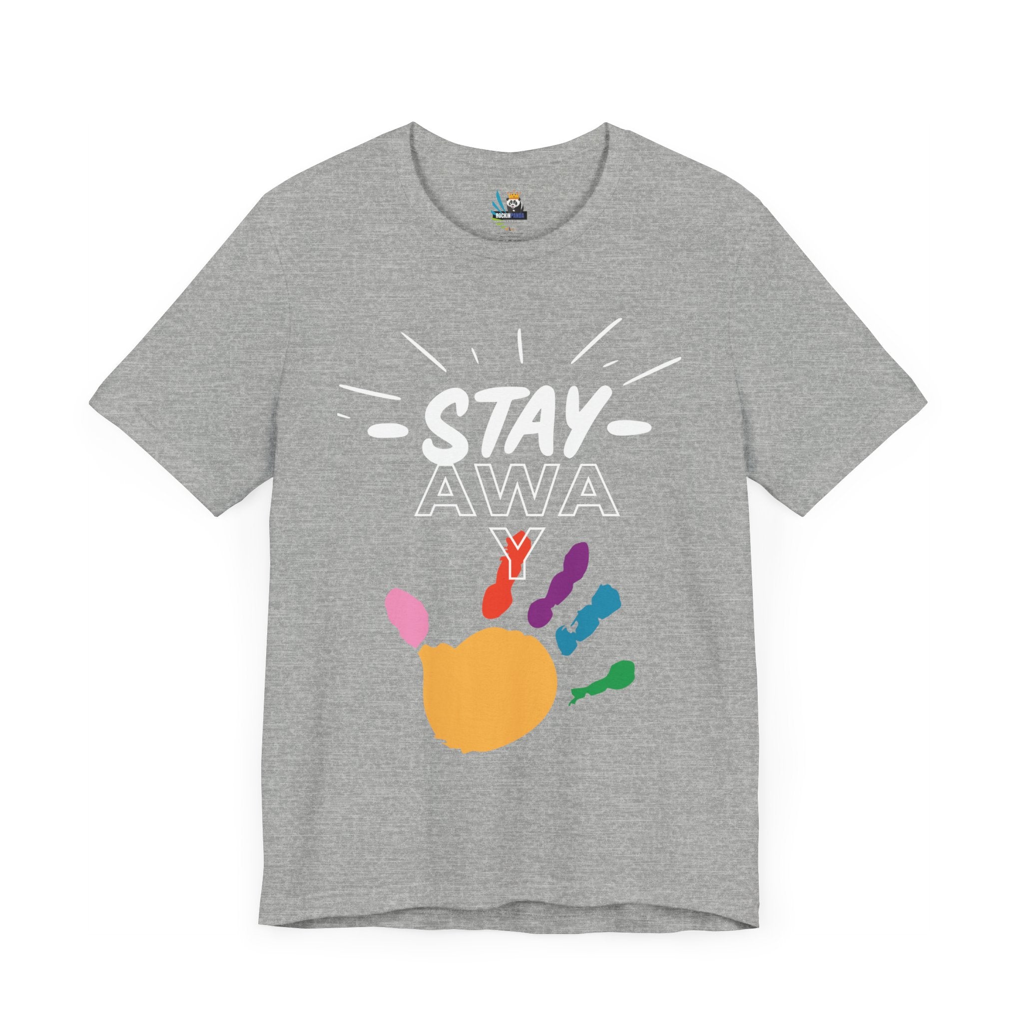 Stay Away Rainbow Hand Unisex Short Sleeve Tee