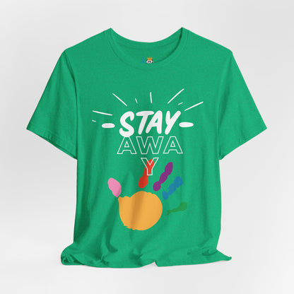 Stay Away Rainbow Hand Unisex Short Sleeve Tee