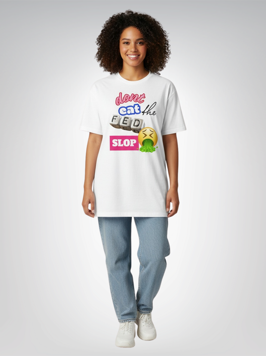 Don't Eat the Fed SLOP Heavyweight Unisex Tee