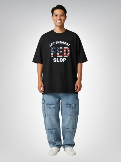 Let Them Eat FED Slop Heavyweight Unisex Tee