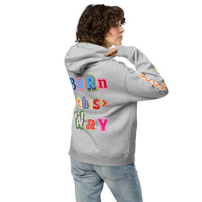 Born This Way Heavyweight Oversized Unisex Hoodie