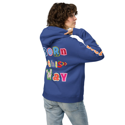 Born This Way Heavyweight Oversized Unisex Hoodie