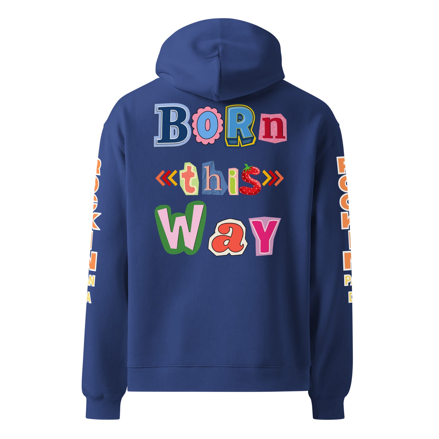 Born This Way Heavyweight Oversized Unisex Hoodie