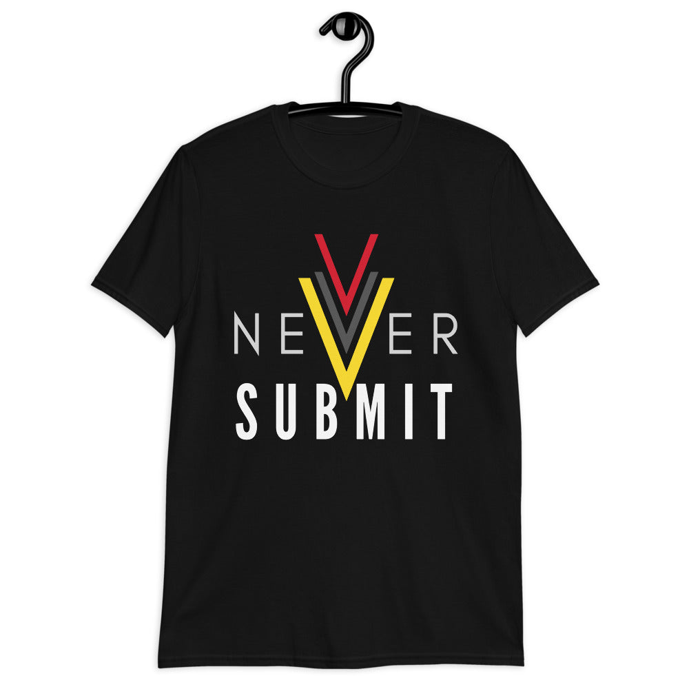 Never Submit - Be Strong Short Sleeve Unisex Softstyle Tee
