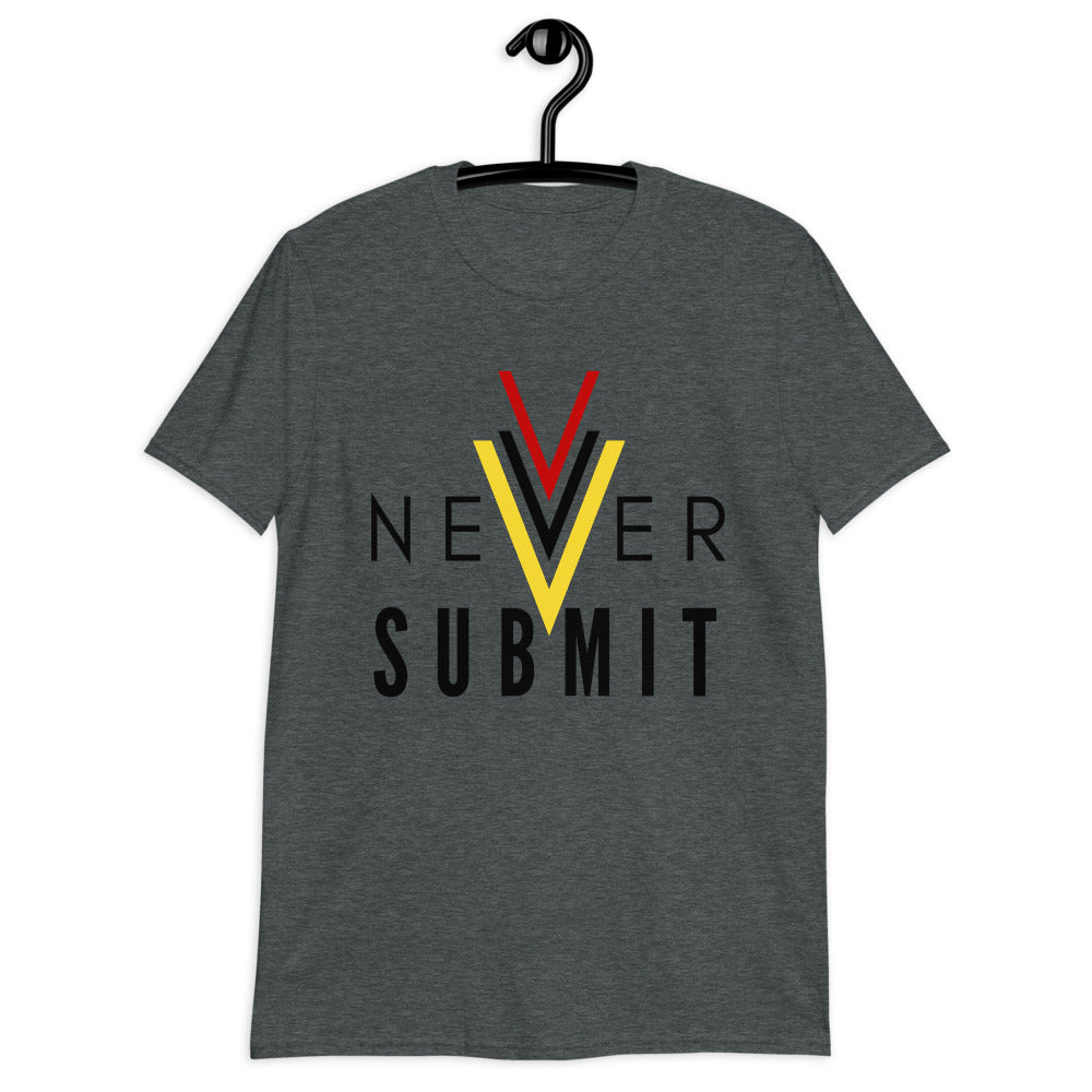 Never Submit - Be Strong Short Sleeve Unisex Softstyle Tee