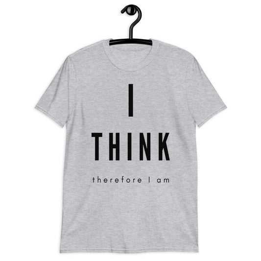 I Think Therefore I Am Short Sleeve Unisex Softstyle Tee